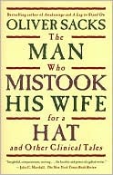 Oliver Sacks: The Man Who Mistook His Wife for a Hat