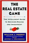 William J. Poorvu: The Real Estate Game: The Intelligent Guide to Successful Investing and Decision-Making