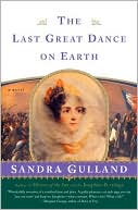 Sandra Gulland: The Last Great Dance on Earth