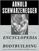 Book cover image of The New Encyclopedia of Modern Bodybuilding: The Bible of Bodybuilding by Arnold Schwarzenegger