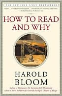 Book cover image of How to Read and Why by Harold Bloom
