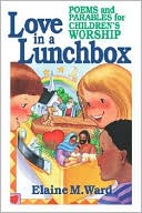 Elaine M. Ward: Love in a Lunchbox