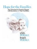 Robert Perske: Hope for the Families: New Directions for Parents of Persons with Retardation or Other Disabilities