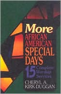 Book cover image of More African American Special Days: 15 Additional Complete Worship Services by Cheryl A. Kirk-Duggan