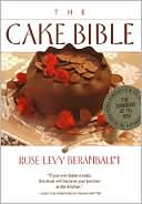 Book cover image of Cake Bible by Rose Levy Beranbaum