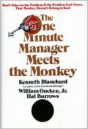 Ken Blanchard: One Minute Manager Meets the Monkey