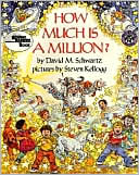 Book cover image of How Much Is a Million?, Vol. 1 by David M. Schwartz