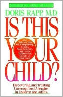 Book cover image of Is This Your Child by Doris Rapp