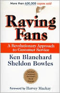 Book cover image of Raving Fans: A Revolutionary Approach to Customer Service by Ken Blanchard