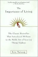 Lin Yutang: Importance Of Living