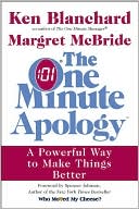 Book cover image of One Minute Apology: A Powerful Way to Make Things Better by Ken Blanchard