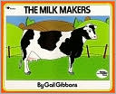 Book cover image of Milk Makers by Gail Gibbons