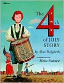 Alice Dalgliesh: The Fourth of July Story
