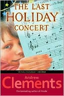 Andrew Clements: The Last Holiday Concert