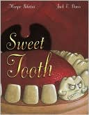 Margie Palatini: Sweet Tooth
