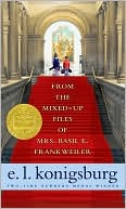 E. L. Konigsburg: From the Mixed-up Files of Mrs. Basil E. Frankweiler