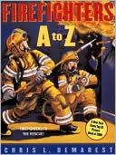 Book cover image of Firefighters A to Z by Chris L. Demarest