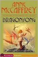 Book cover image of Dragonsong (Harper Hall Trilogy Series #1) by Anne McCaffrey