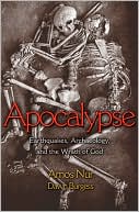 Book cover image of Apocalypse: Earthquakes, Archaeology, and the Wrath of God by Amos Nur