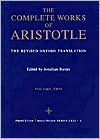 Book cover image of Complete Works of Aristotle, Volume 2: The Revised Oxford Translation by Aristotle