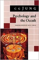 Book cover image of Psychology and the Occult: (From Vols. 1, 8, 18 Collected Works) by C. G. Jung