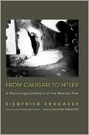 Book cover image of From Caligari to Hitler: A Psychological History of the German Film by Siegfried Kracauer
