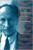 Book cover image of Nothing is Lost: Selected Poems by Edvard Kocbek