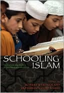 Book cover image of Schooling Islam: The Culture and Politics of Modern Muslim Education by Robert W. Hefner