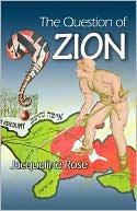 Jacqueline Rose: The Question of Zion