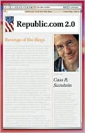 Cass R. Sunstein: Republic.com 2.0