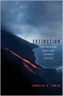 Book cover image of Extinction: How Life on Earth Nearly Ended 250 Million Years Ago by Douglas H. Erwin