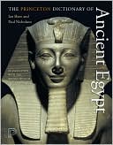 Ian Shaw: The Princeton Dictionary of Ancient Egypt