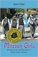 Ayala Fader: Mitzvah Girls: Bringing Up the Next Generation of Hasidic Jews in Brooklyn