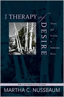 Book cover image of The Therapy of Desire: Theory and Practice in Hellenistic Ethics by Martha C. Nussbaum