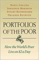 Daryl Collins: Portfolios of the Poor: How the World's Poor Live on $2 a Day
