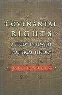 David Novak: Covenantal Rights: A Study in Jewish Political Theory