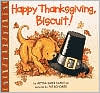 Alyssa Satin Capucilli: Happy Thanksgiving, Biscuit!
