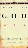 Book cover image of The Battle for God by Karen Armstrong