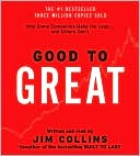 Book cover image of Good to Great: Why Some Companies Make the Leap...and Others Don't by Jim Collins