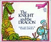 Book cover image of The Knight and the Dragon by Tomie dePaola