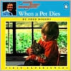 Book cover image of When a Pet Dies by Fred Rogers