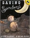 Book cover image of Saving Sweetness by Diane Stanley