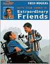 Book cover image of Lets Talk About It: Extraordinary Friends by Fred Rogers