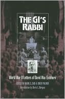 David Max Eichhorn: The GI's Rabbi: World War II Letters of David Max Eichhorn