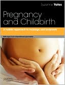 Book cover image of Pregnancy And Childbirth by Suzanne Yates