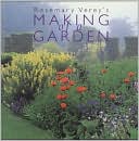Book cover image of Rosemary Verey's Making of a Garden by Rosemary Verey