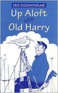 Des Sleightholme: Up Aloft with Old Harry