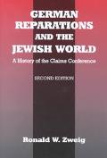 Book cover image of German Reparations and the Jewish World by Ronald W. Zweig