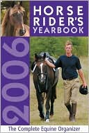 Book cover image of Horse Rider's Yearbook 2006 by David & Charles