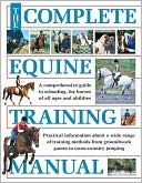 Jo Weeks: The Complete Equine Training Manual